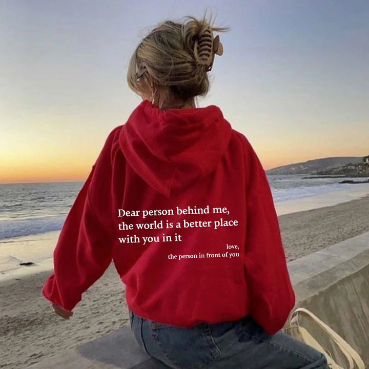 Dear Person Behind Me Hoodie (unisex)