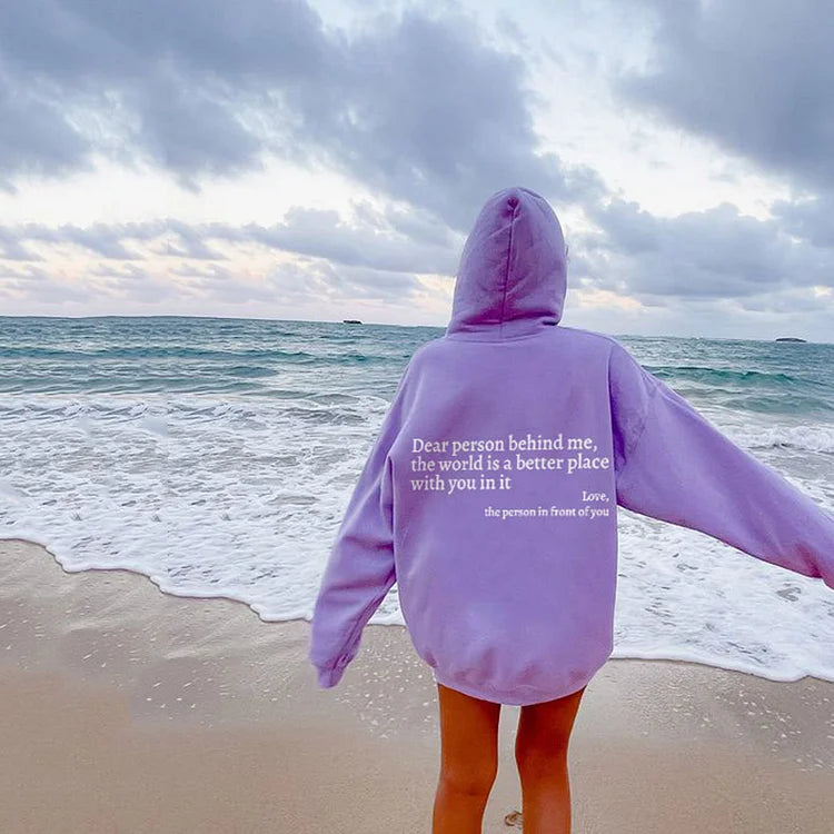 Dear Person Behind Me Hoodie (unisex)